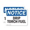 Signmission Drip Torch Fuel OSHA Notice Sign, Plastic, 14in W x 10in L, 2PK OS-2PACK-NS-P-1014-L-11551 - alternate 1